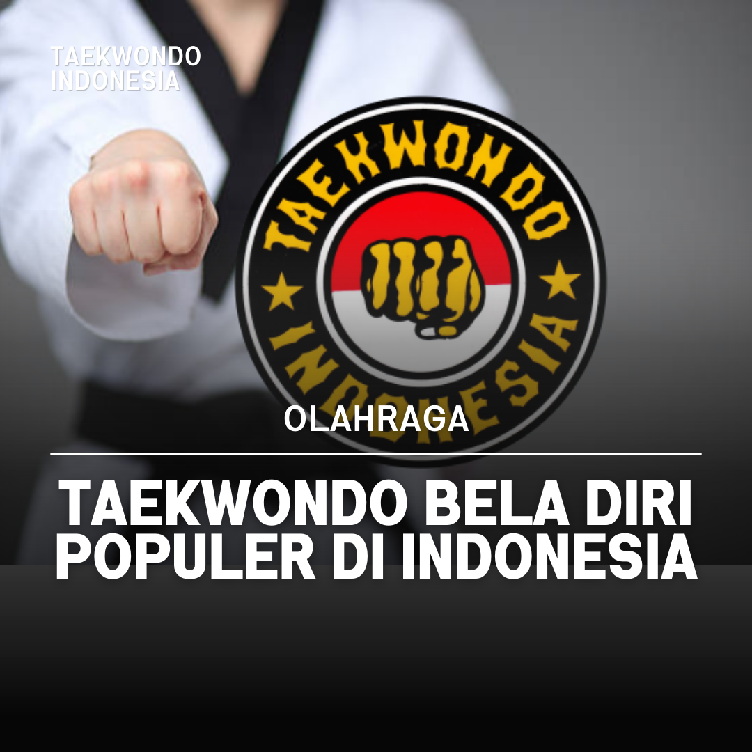 Kejuaraan Dunia Taekwondo: Puncak Prestasi dalam Seni Bela Diri Taekwondo Indonesia Dojang nlionscilacap
